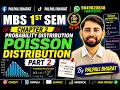 class 12 || MBS statistics || Poisson distribution : Part : 2 || by palpali bharat ||TU ||