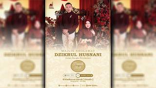 Live Dzikrul Husnani Dalam Rangka Malam Tasyakuran Pernikahan Vocalis Dzikrul Husnani Dandi & Rofi