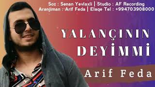 arif feda-yalancinin deyimmi (yeni xitt mahni tiktok ucun)2019 Resimi