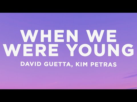 David Guetta x Kim Petras - When We Were Young