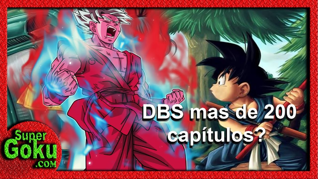 Se planea mas de 200 capítulos para dragon ball super | cuantos