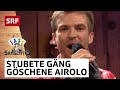 Stubete Gäng: Göschene Airolo | Samschtig-Jass | SRF Musik