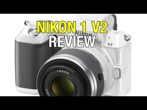 Nikon 1 V2 Digital Camera Review