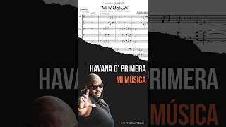 Havana D’ Primera - Mi Música 🇨🇺 #partituras #havanadeprimera #salsacubana #salsapiano #timba #salsa