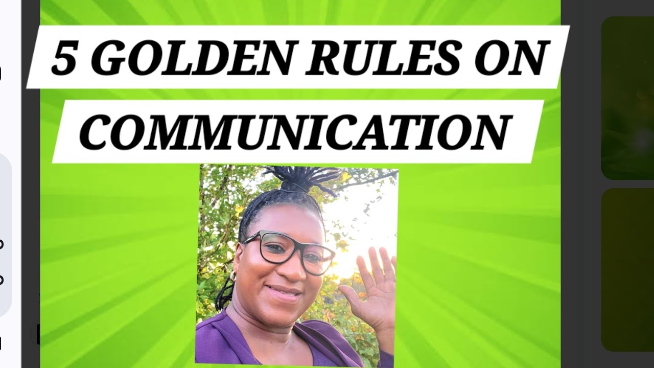 HOW TO USE THE 5 GOLDEN RULES TO IMPROVE YOUR COMMUNICATION - YouTube