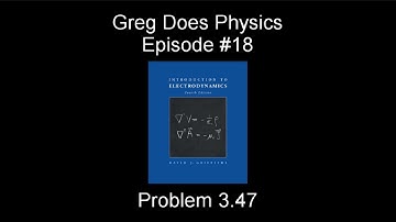 Introduction to Electrodynamics by David Griffiths, Problem 3.47