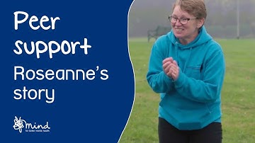 Peer support - Roseanne