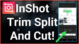 How To Trim, Split, & Cut Videos On InShot Video Editor screenshot 5