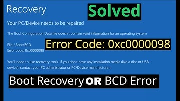 Fix Boot Error Code 0xC0000098