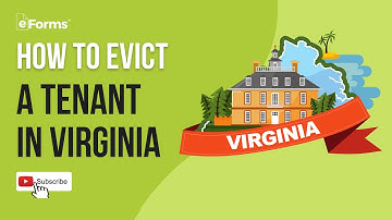 How to Evict a Tenant in Virginia