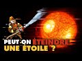 Peut-on éteindre le soleil ? Et si oui comment ?