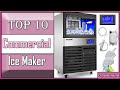 ✅ 10 Best New Commercial Ice Maker Machine - Get the Best Quality Ice, Fast!