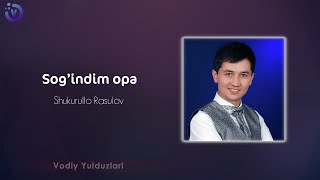 Shukurullo Rasulov - Opa sizni sog'indim (music version 2022)
