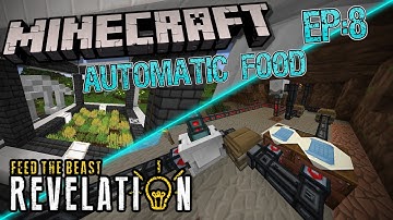 How To Automate Your Food with FTB Revelation (Ep:8)