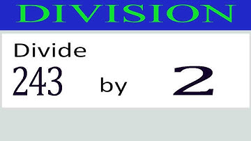 Divide     243      by     2