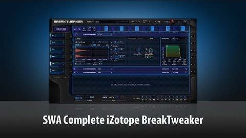SWA Complete iZotope BreakTweaker (5/5)