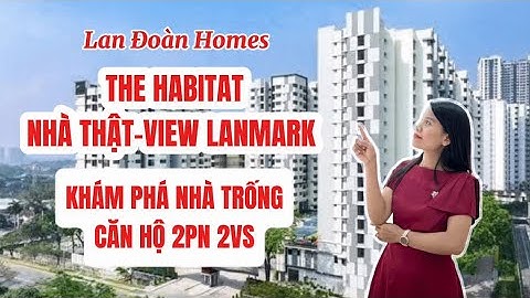 Siêu hot dự án The Habitat Bình Dương- Khám phá căn hộ 2PN 2VS với những ưu đãi bất ngờ 
