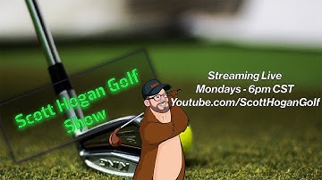 2023 PGA Show Recap - The Scott Hogan Golf Show