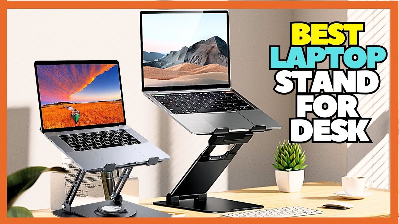 The 4 Best Laptop Stands of 2024