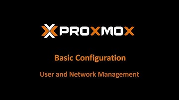 2 - Proxmox - User & Network Management