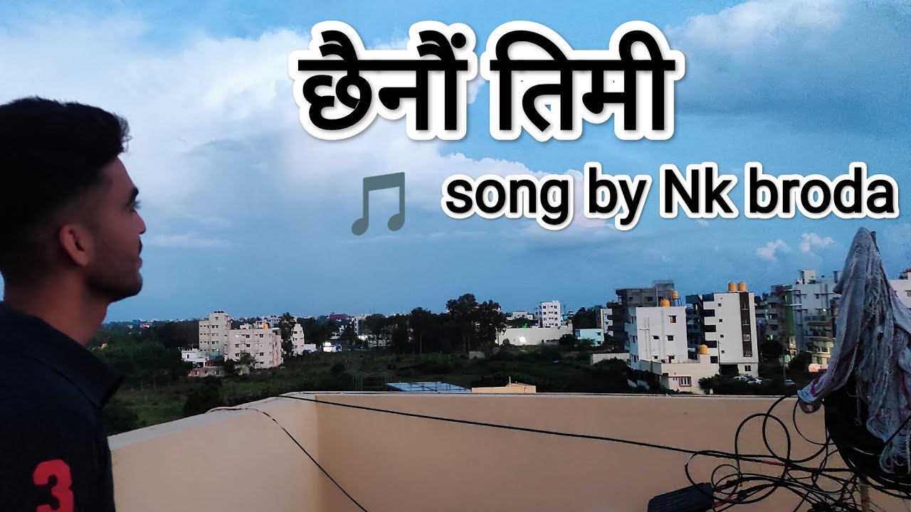 Nk broda - chhainau timi_ new nepali song 2025