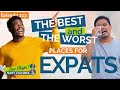 The best and worst place for expats two chaps many cultures ep 213