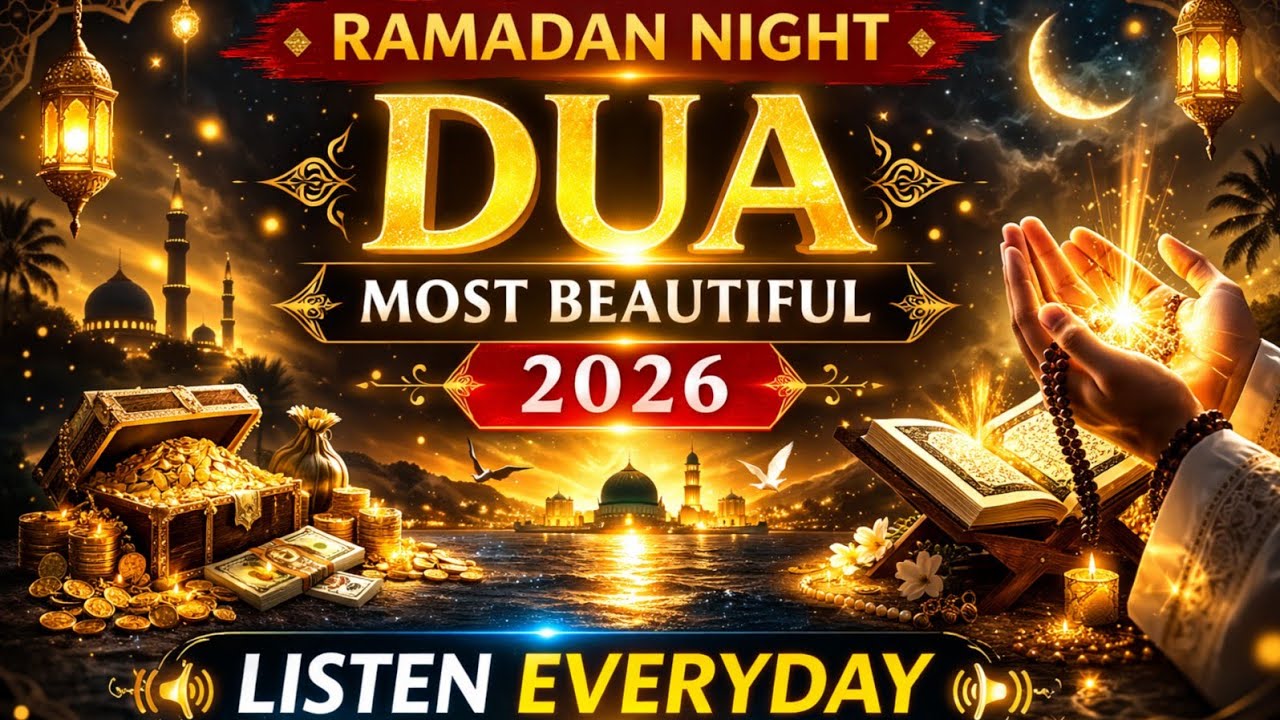 Ramadan Night Dua 2026 | Listen Every Day | Beautiful Dua to Attract Allah’s Provision