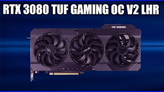 Видеокарта Asus GeForce RTX 3080 TUF GAMING OC V2 LHR (TUF-RTX3080-O10G-V2-GAMING)