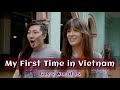 My First Time in Vietnam - Guy’s World 15