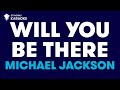 Michael Jackson - Will You Be There (Karaoke with Lyrics)