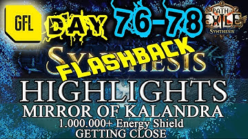 Path of Exile 3.6: SYNTHESIS DAY # 76-78 Highlights MIRROR, 1.000.000 ES, MISPLAYS