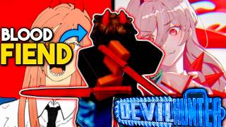 POV: You Main Blood Fiend In Devil Hunter