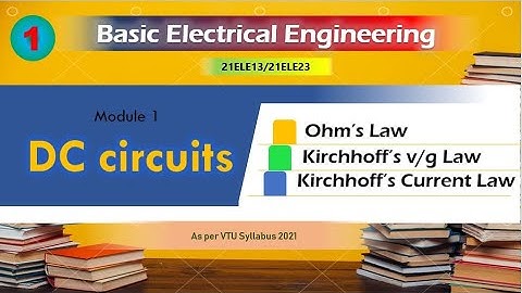BEE M1 L1 | Ohms Law, Kirchhoff