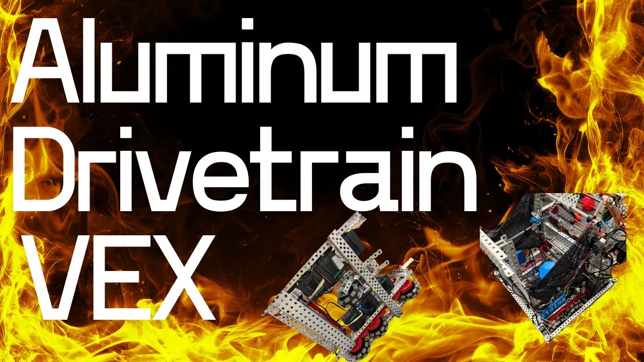 Aluminum Drivetrain VEX - YouTube
