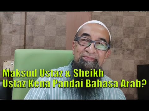 PKP Bersama UAI - Apakah Erti Ustaz, Sheikh & Adakah Ustaz Mesti Pandai Cakap Arab?