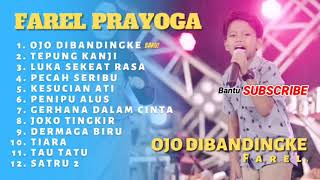 farel prayoga II ojo di bandingke II terbaru full album