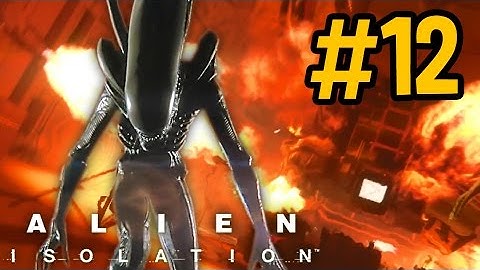 Alien: Isolation - False security - PART 12 - halfmoonjoe