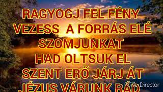 Video thumbnail of "Hit gyülekezete Ragyogj fel fény Karaoke"