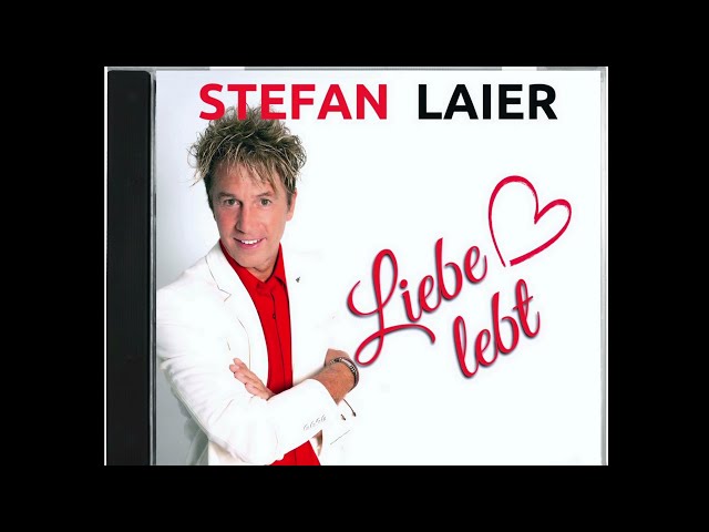 Stefan Laier - Liebe lebt Medley