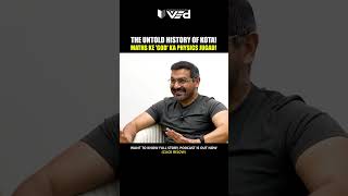 Kota Ka Untold Truth 😳 | Maths ‘God’ Ka Physics Jugaad 🔥 #shorts #podcast