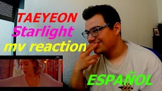 TAEYEON Starlight Feat.DEAN MV REACTION (ESPAÑOL)