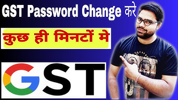 How To Change GST Password | GST Password Kaise Change kare | how to reset gst Password