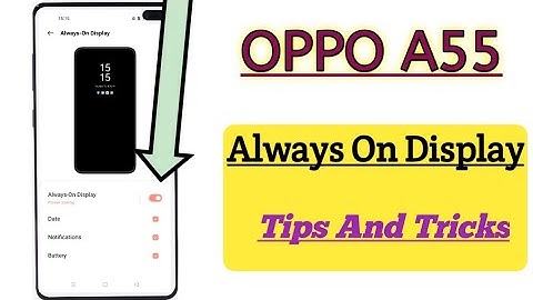 OPPO A55 || Always On Display Settings How To Use