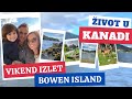 Vikend izlet - Bowen Island | Život u Kanadi
