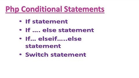 PHP Lecture 4 | php If statement | If else statement  | php Switch statement