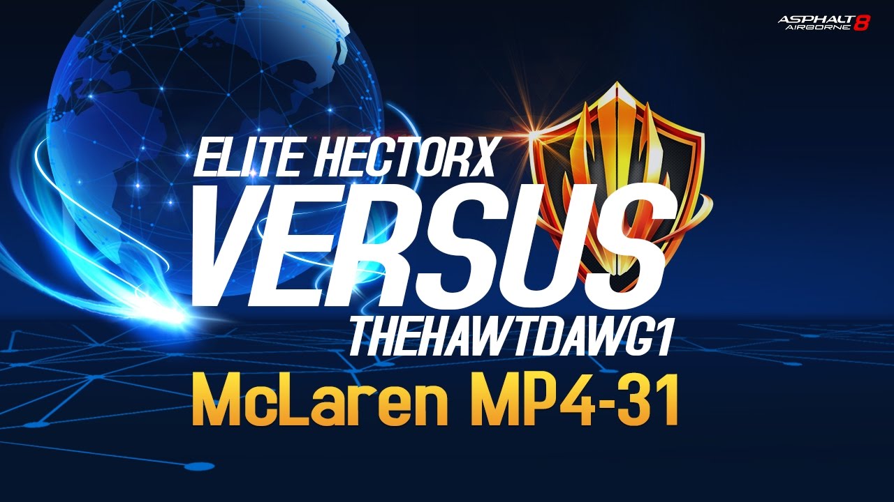 Elite HectorX Vs. TheHawtDawg1 - McLaren MP4-31