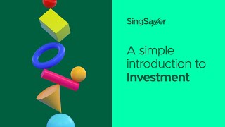 SingSaver Introduction: Investment | SingSaver