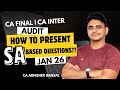 CA Final | CA Inter | How to present SA Based Questions? | Strategy | CA Abhishek Bansal