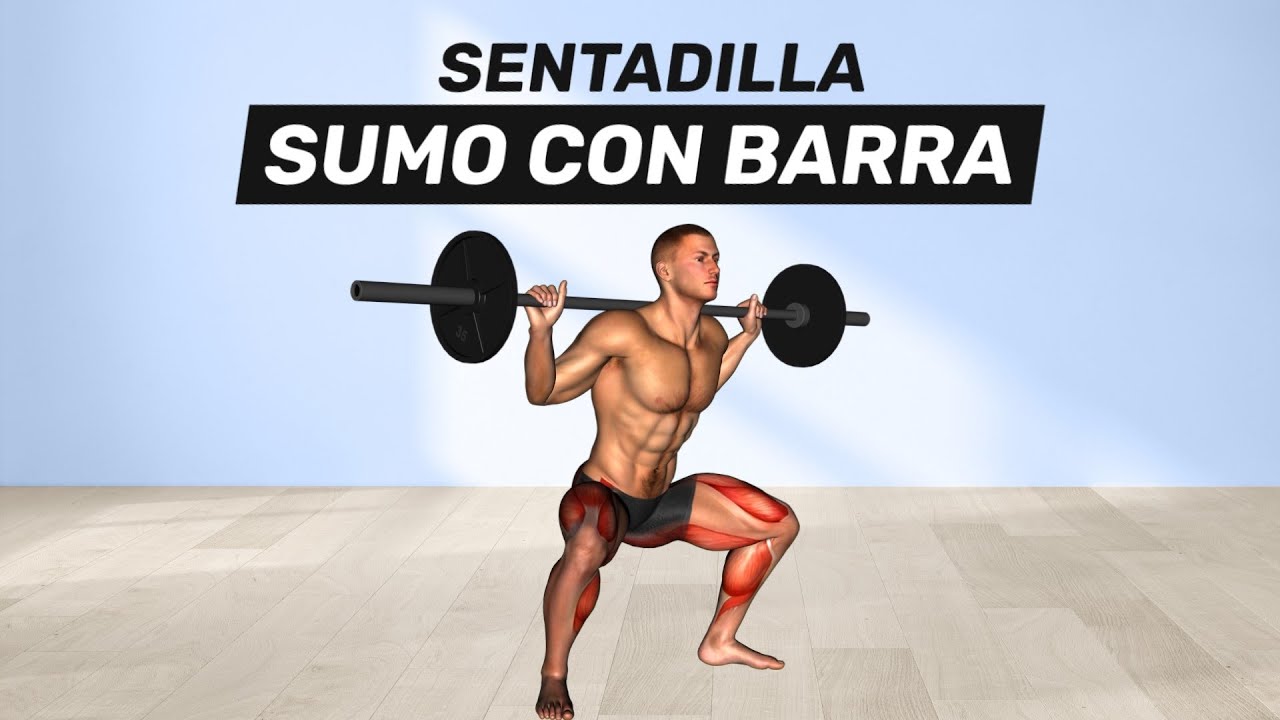 ▸ SENTADILLA SUMO CON BARRA 《《《《