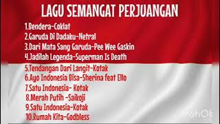 FULL ALBUM LAGU SEMANGAT PERJUANGAN INDONESIA || BENDERA - GARUDA DI DADAKU
